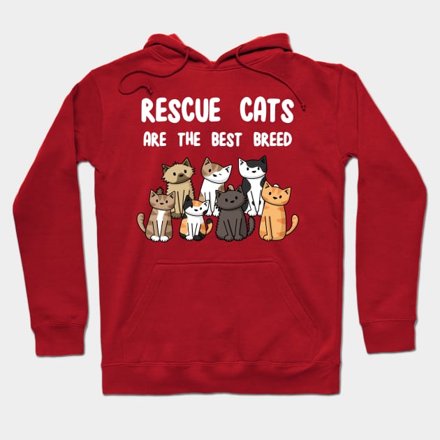 Rescue Cats Are The Best Breed Hoodie by Doodlecats 